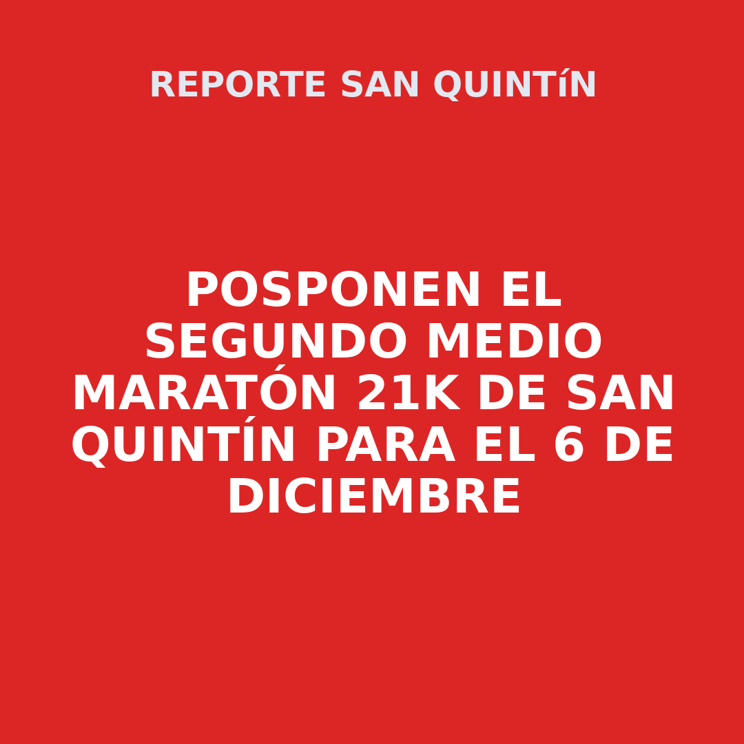 Posponen el Segundo Medio Maratón 21K de San Quintín para el 6 de diciembre
